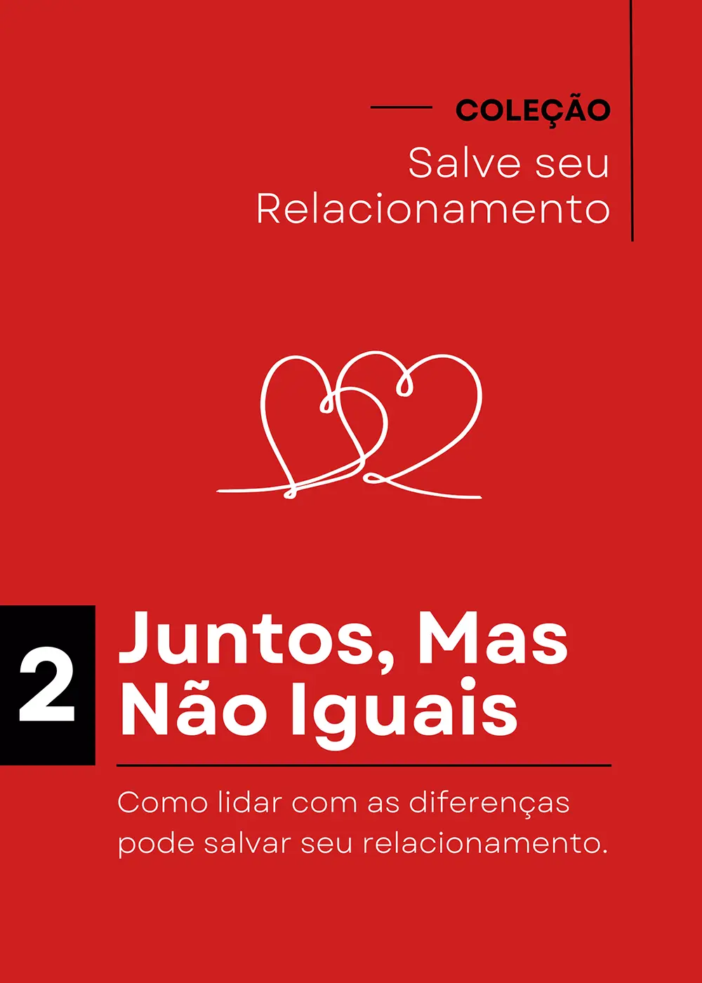 Capa do livro digital Juntos, Mas Não Iguais